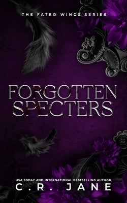 Forgotten Specters: The Fated Wings Series Book 2 Paperback Independently Published
