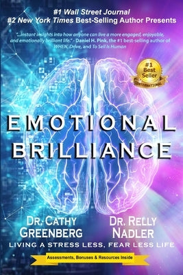 Emotional Brilliance: Living a Stress Less, Fear Less Life Paperback Waterside Productions