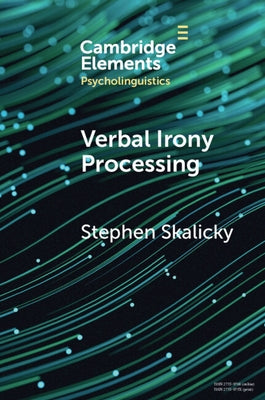 Verbal Irony Processing Paperback Cambridge University Press