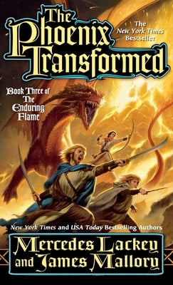 The Phoenix Transformed: Book Three of the Enduring Flame Paperback Tor Books
