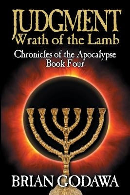 Judgment: Wrath of the Lamb Paperback Warrior Poet Publishing