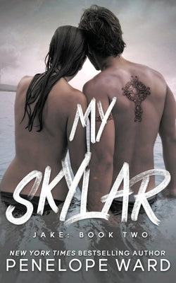 My Skylar Paperback Penelope Ward Books Inc.