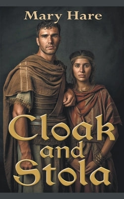 Cloak and Stola Paperback Mary Hoerr