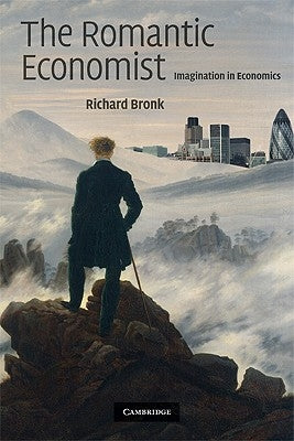 Paperback of The Romantic Economist: Imagination in Economics by Cambridge University Press, showing the book cover with title and author.