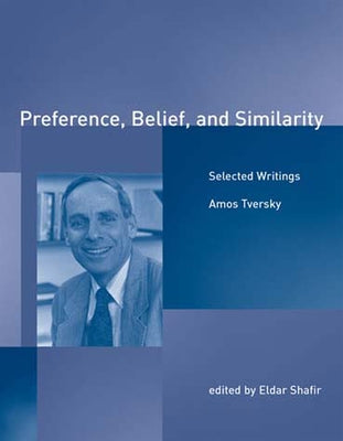 Preference, Belief, and Similarity: Selected Writings Paperback MIT Press (MA)