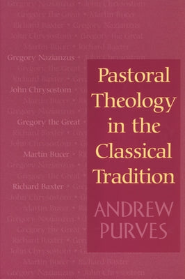Pastoral Theology in the Class Paperback Westminster John Knox Press