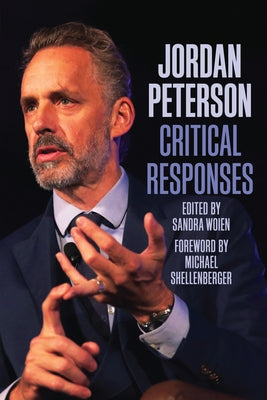 Jordan Peterson: Critical Responses Paperback Open Universe