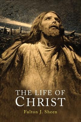 The Life of Christ Paperback Martino Fine Books