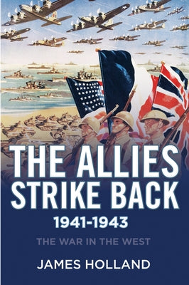 The Allies Strike Back, 1941-1943 Paperback Grove Press