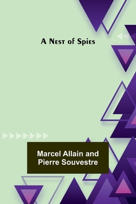 A Nest of Spies Paperback Alpha Edition