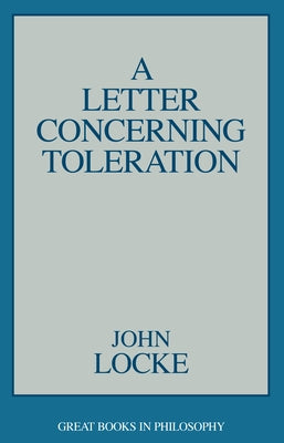 A Letter Concerning Toleration Paperback Prometheus Books
