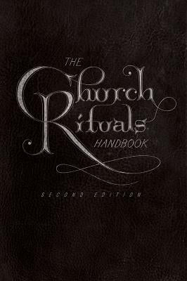 The Church Rituals Handbook: Second Edition Paperback Beacon Hill Press of Kansas City