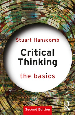 Critical Thinking: The Basics Paperback Routledge