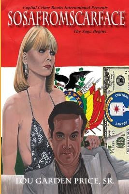 Sosafromscarface: The Saga Begins Paperback Createspace Independent Publishing Platform