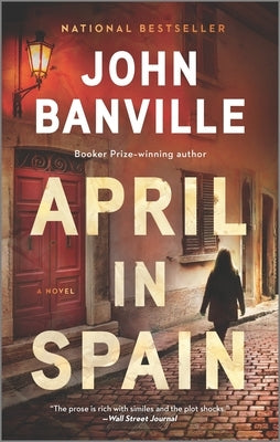 April in Spain: A Detective Mystery by Banville, John