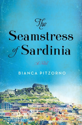 The Seamstress of Sardinia Paperback Harper Perennial