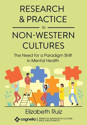Research and Practice in Non-Western Cultures: The Need for a Paradigm Shift in Mental Health Paperback Cognella Academic Publishing