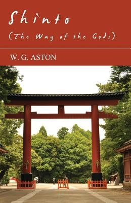 Shinto (The Way Of The Gods) Paperback Cole Press