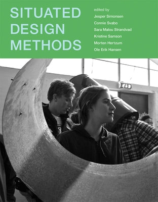 Situated Design Methods Paperback MIT Press