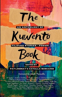 The Kuwento Book: An Anthology of Filipino Stories + Poems Paperback Kuwento Co.