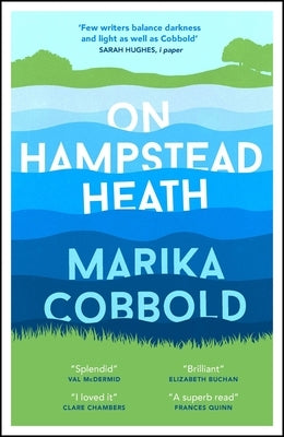 On Hampstead Heath: A Delightfully Sharp and Witty Comedy of Errors Paperback Arcadia Books