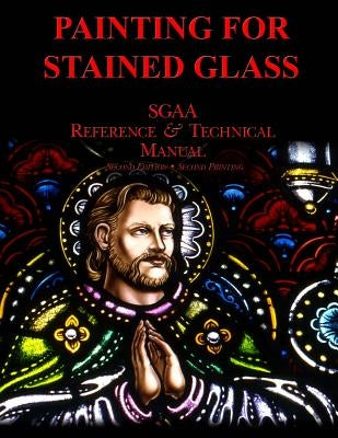 Chapter Thirteen: Painting for Stained Glass Paperback Createspace Independent Publishing Platform