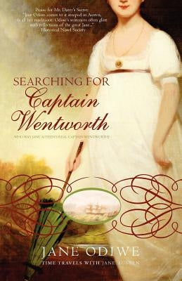 Searching for Captain Wentworth Paperback Paintbox Publishing