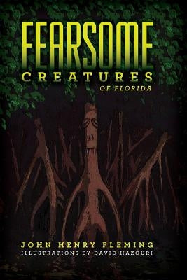 Fearsome Creatures of Florida Paperback Pocol Press