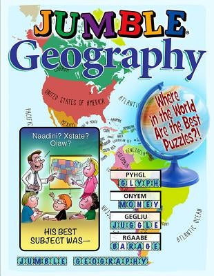 Jumble(r) Geography: Where in the World Are the Best Puzzles?! Paperback Triumph Books (IL)