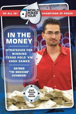 Paperback of World Poker Tour: In the Money DVD guide with chip tricks, published by William Morrow & Company, featuring poker strategies.