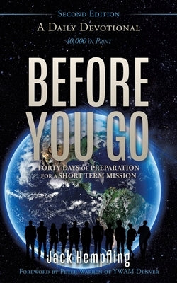 Before You Go: A Daily Devotional Paperback Xulon Press