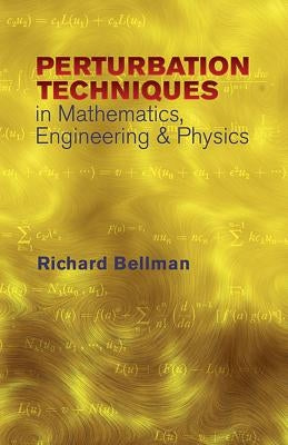 Peturbation Techniques in Mathematics, Engineering & Physics Paperback Dover Publications