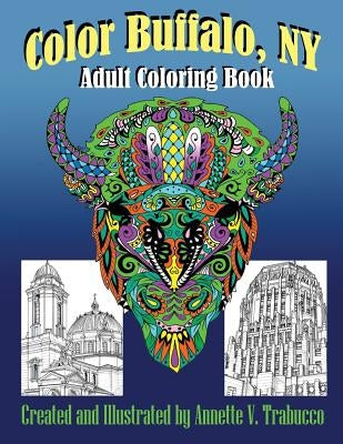 Color Buffalo, NY: Adult Coloring Book Paperback Createspace Independent Publishing Platform