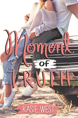 Moment of Truth Harperteen