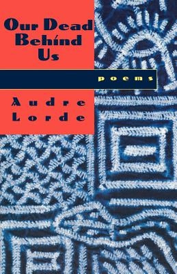 Our Dead Behind Us: Poems W. W. Norton & Company