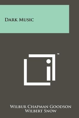 Dark Music Paperback Literary Licensing, LLC