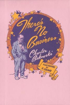 There's No Business Paperback Ecco Press
