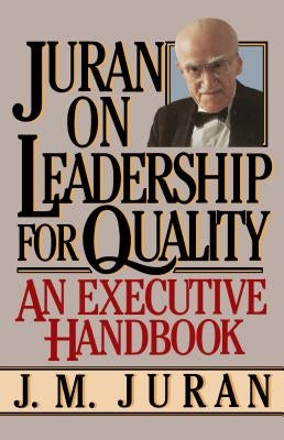 Juran on Leadership for Quality Paperback Free Press