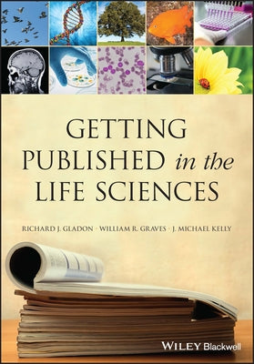 Getting Published in the Life Sciences Paperback Wiley-Blackwell