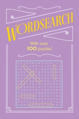 Wordsearch: With Over 500 Puzzles! Paperback Sirius Entertainment