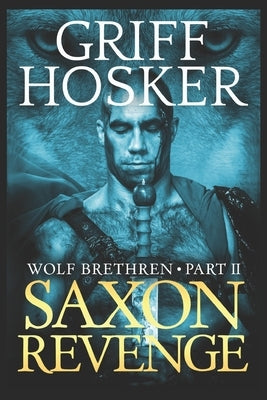 Saxon Revenge Paperback Createspace Independent Publishing Platform