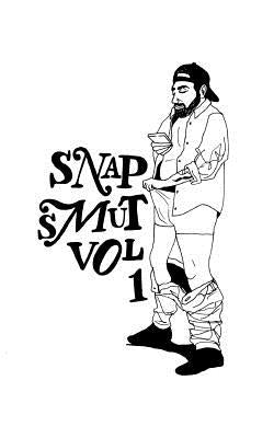 Snap Smut Vol. 1: Intimate and fun Snapchats illustrated for you Paperback Blurb