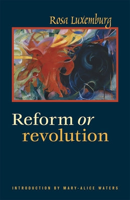 Paperback book titled "Reform or Revolution" by Pathfinder, featuring a cover with bold typography and a relevant political illustration.
