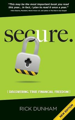 Secure. Discovering True Financial Freedom Paperback Dunham Books