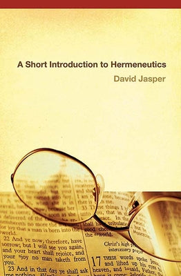 A Short Introduction to Hermeneutics Westminster John Knox Press