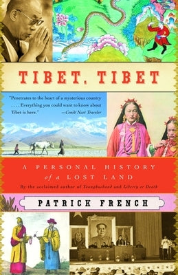 Tibet, Tibet: A Personal History of a Lost Land Paperback Vintage