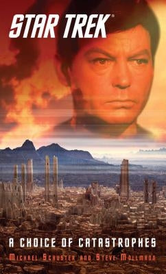 Star Trek: A Choice of Catastrophes Paperback Star Trek
