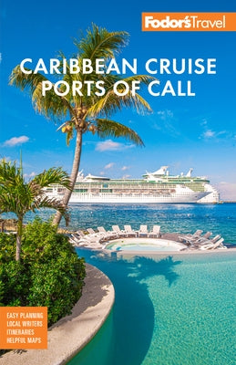 Fodor's Caribbean Cruise Ports of Call Paperback Fodor's Travel Publications