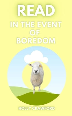 Read In The Event Of Boredom Paperback Libresco Feeds Private Limited
