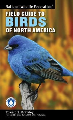 National Wildlife Federation Field Guide to Birds of North America Union Square & Co.